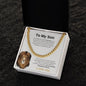 To My Son - Cuban Link Chain