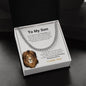 To My Son - Cuban Link Chain