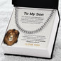 To My Son - Cuban Link Chain