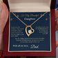 Forever Love Necklace - From Dad To My Beautiful Daughter -