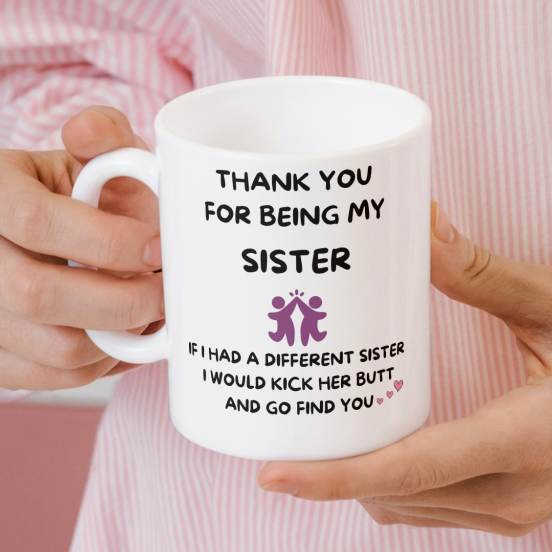 Funny Sister Mug w